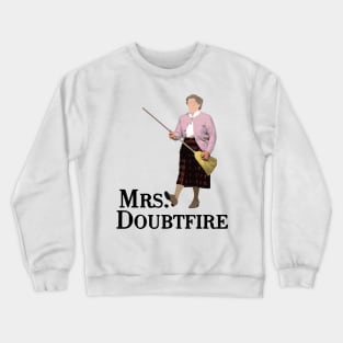 Mrs. Doubtire Crewneck Sweatshirt